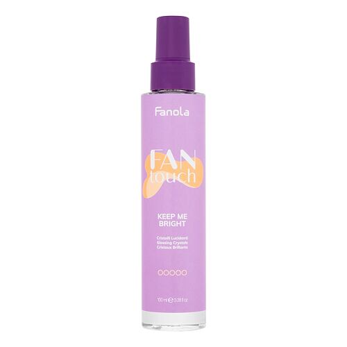 Pro lesk vlasů Fanola Fan Touch Keep Me Bright 100 ml